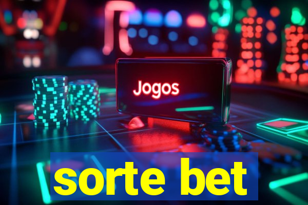 sorte bet